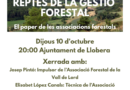 Llobera organitza una xerrada sobre els reptes de futur de la gestió forestal